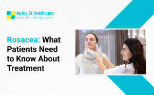 Rosacea: What Patients Need to Know About Treatment